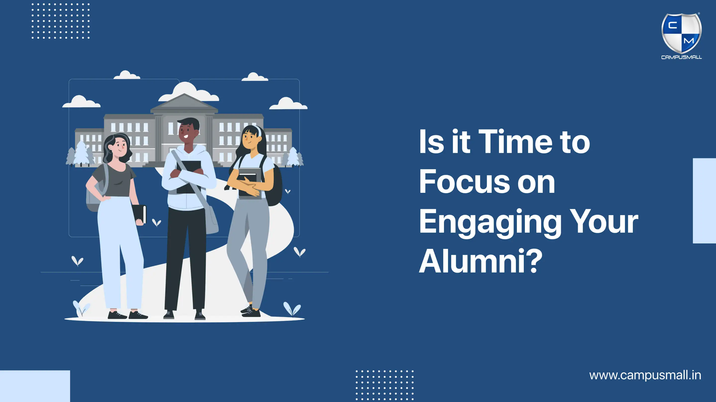 Is it Time to Focus on Engaging Your Alumni?